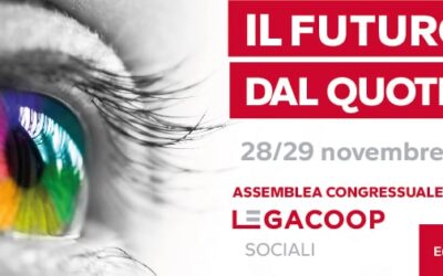 “Il futuro dal quotidiano”: il 28-29 novembre assemblea nazionale Legacoopsociali